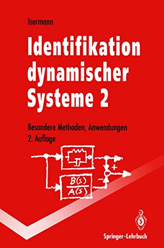 Beispielbild fr Identifikation dynamischer Systeme 2 Besondere Methoden, Anwendungen zum Verkauf von Buchpark