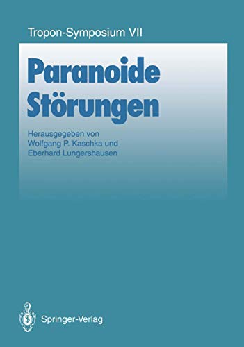 Paranoide Stoerungen - Kaschka, Wolfgang P.|Lungershausen, Eberhard