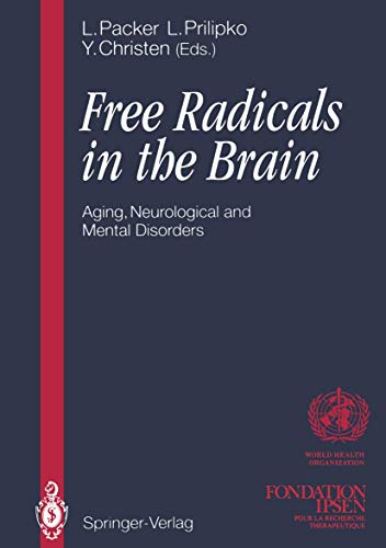 Stock image for Free Radicals in the Brain: Aging, Neurological and Mental Disorders for sale by Ammareal