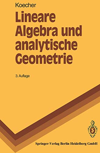9783540556534: Lineare Algebra Und Analytische Geometrie (Springer-Lehrbuch) (German Edition)
