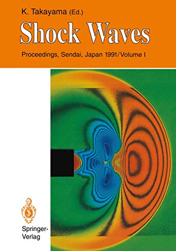 Stock image for Shock Waves: Proceedings of the 18th International Symposium on Shock Waves, Held at Sendai, Japan, 21 - 26 July 1991 for sale by Mispah books