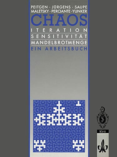 9783540557845: Chaos: Iteration Sensitivitat Mandelbrot-Menge Ein Arbeitsbuch (Chaos und Fraktale)