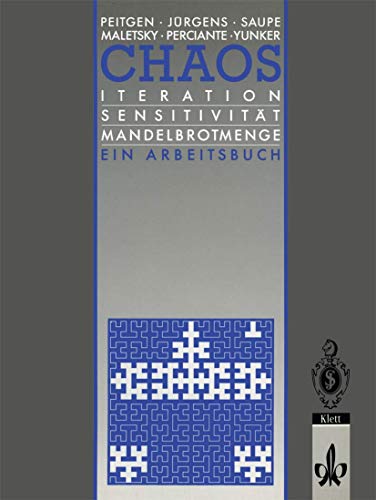 Chaos: Iteration SensitivitÃ¤t Mandelbrot-Menge Ein Arbeitsbuch (Chaos und Fraktale) (German Edition) (9783540557845) by Peitgen, Heinz-Otto