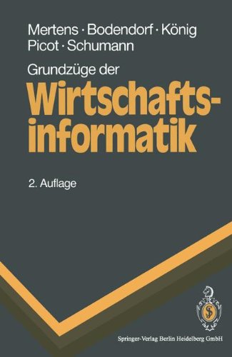 Grundzüge der Wirtschaftsinformatik (Springer-Lehrbuch) - Mertens, Peter, Freimut Bodendorf und Wolfgang König