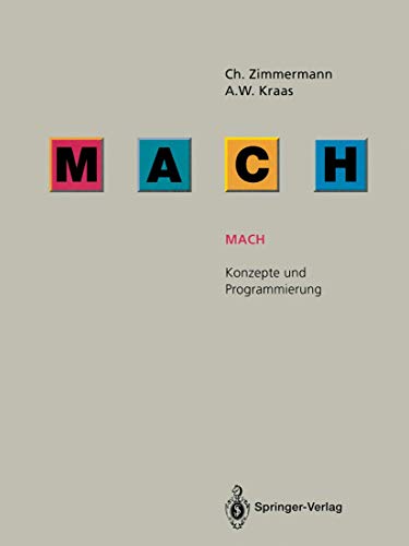 Mach - Konzepte und Programmierung. Albrecht W. Kraas