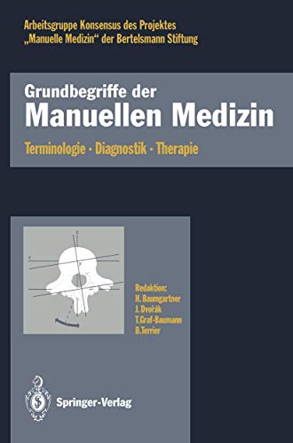 Imagen de archivo de Grundbegriffe der Manuellen Medizin : Terminologie Diagnostik Therapie a la venta por Chiron Media