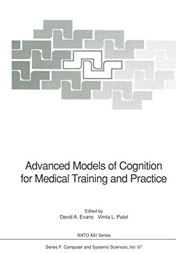 9783540558842: Advanced Models of Cognition for Medical Training and Practice (NATO ASI Subseries F:, 97)