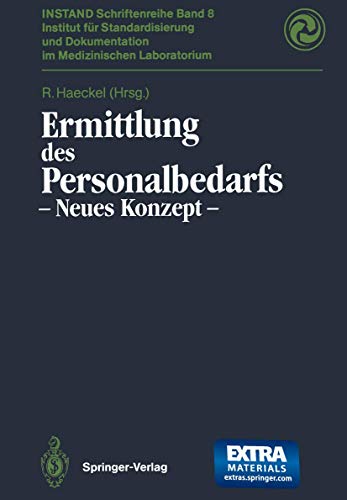 9783540560098: Ermittlung des Personalbedarfs: Neues Konzept (INSTAND-Schriftenreihe) (German Edition)