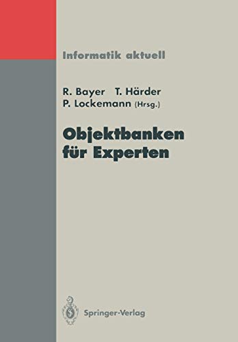 9783540560746: Objektbanken fr Experten: Kolloquium, Stuttgart, 12./13. Oktober 1992 (Informatik aktuell)