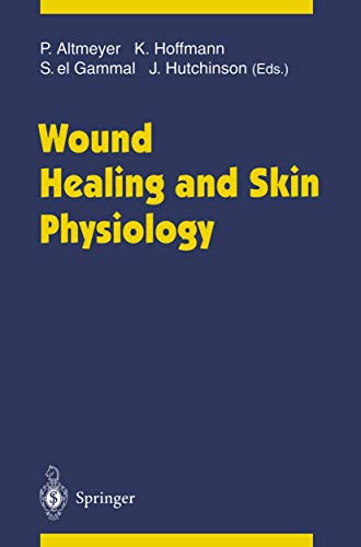 Stock image for Wound Healing and Skin Physiology for sale by Lucky's Textbooks