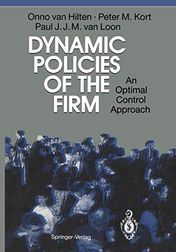 Beispielbild fr Dynamic Policies of the Firm - An optimal Control Approach zum Verkauf von Ganymed - Wissenschaftliches Antiquariat