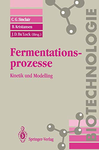 Stock image for Fermentationsprozesse : Kinetik und Modelling for sale by Buchpark
