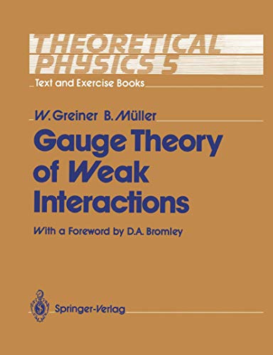 Stock image for Gauge Theory of Weak Interactions (NATO Asi Series. Series F, Computer and System Sciences) (v. 5) for sale by Zubal-Books, Since 1961