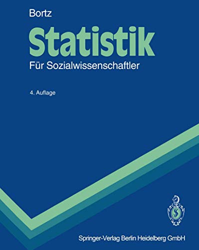 Beispielbild fr Statistik: Fr Sozialwissenschaftler (Springer-Lehrbuch) zum Verkauf von medimops