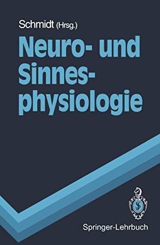 Beispielbild fr Neuro- und Sinnesphysiologie (Springer-Lehrbuch) zum Verkauf von medimops