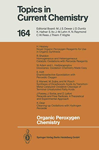 9783540562528: Organic Peroxygen Chemistry: 164 (Topics in Current Chemistry)