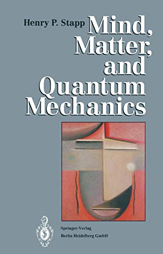 9783540562894: Mind, Matter, and Quantum Mechanics