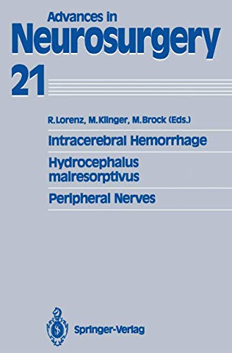 Beispielbild fr Intracerebral hemorrhage, hydrocephalus malresorptivus, peripheral nerves : [Frankfurt/Main, May 10 - 13, 1992] / R. Lorenz . (ed.) zum Verkauf von Versandantiquariat Buchegger