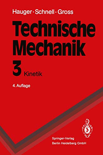 Imagen de archivo de Technische Mechanik: Band 3: Kinetik (Springer-Lehrbuch) a la venta por medimops