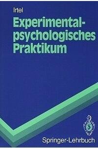 Beispielbild fr Experimentalpsychologisches Praktikum (Springer-Lehrbuch) zum Verkauf von medimops