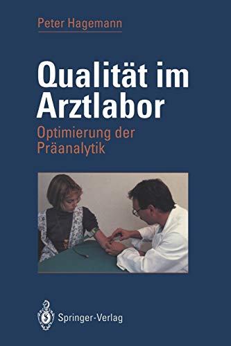 Stock image for Qualitat im Arztlabor : Optimierung der Praanalytik for sale by Chiron Media
