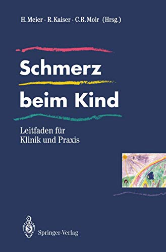 Beispielbild fr Schmerz beim Kind: Leitfaden fr Klinik und Praxis zum Verkauf von Goodbooks-Wien