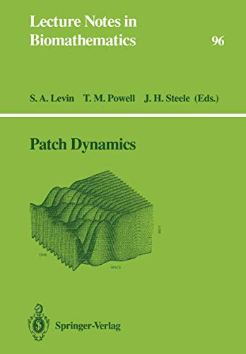 Imagen de archivo de Patch Dynamics (Lecture Notes in Biomathematics) a la venta por Revaluation Books