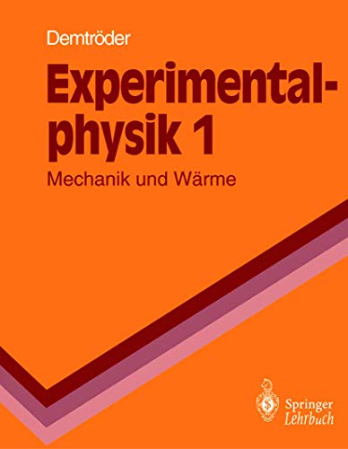 Beispielbild fr Experimentalphysik 1: Mechanik und Wrme (Springer-Lehrbuch) zum Verkauf von medimops