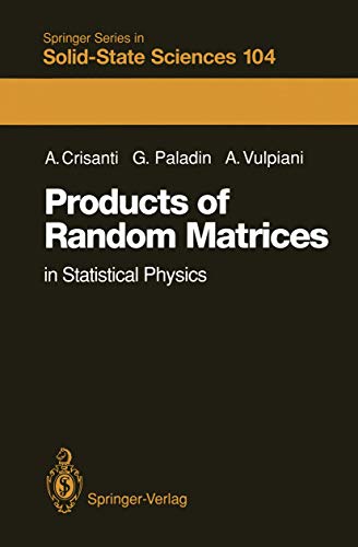 9783540565758: Products of Random Matrices: In Statistical Physics: v. 104