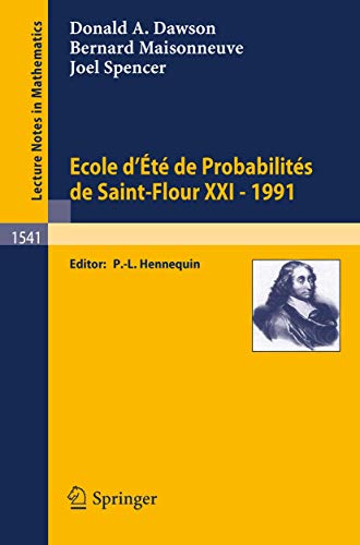 Beispielbild fr Ecole d'Ete de Probabilites de Saint-Flour XXI - 1991 (Lecture Notes in Mathematics, 1541) (English and French Edition) zum Verkauf von Zubal-Books, Since 1961