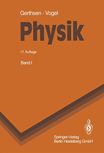 Beispielbild fr Physik : ein Lehrbuch zum Gebrauch neben Vorlesungen , mit 56 Tabellen und ber 1150 Aufgaben. Hans Gerthsen , Helmut Vogel, Springer-Lehrbuch zum Verkauf von Antiquariat  Udo Schwrer