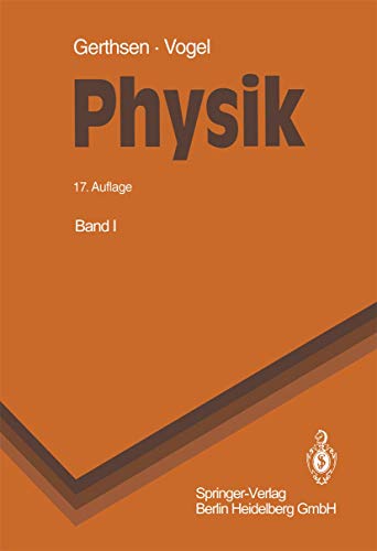 Physik: Ein Lehrbuch zum Gebrauch neben Vorlesungen (Springer-Lehrbuch) - Christian Gerthsen