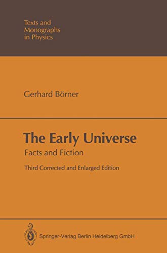 Beispielbild fr The Early Universe: Facts and Fiction zum Verkauf von West With The Night
