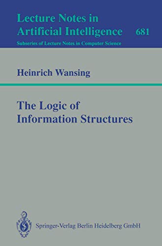 Stock image for The Logic of Information Structures for sale by Chiron Media