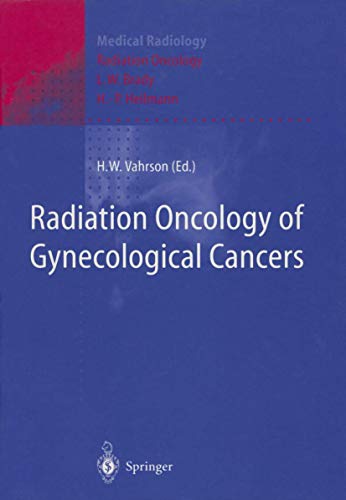 Stock image for Radiation Oncology of Gynecological Cancers for sale by Basi6 International