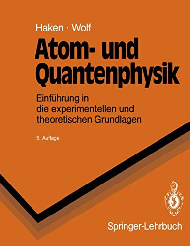 Beispielbild fr Atom- und Quantenphysik Einfhrung in die experimentellen und theoretischen Grundlagen zum Verkauf von Buchpark