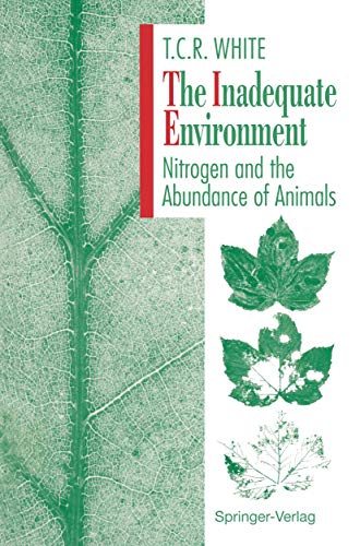 Beispielbild fr The Inadequate Environment: Nitrogen and the Abundance of Animals zum Verkauf von ThriftBooks-Atlanta