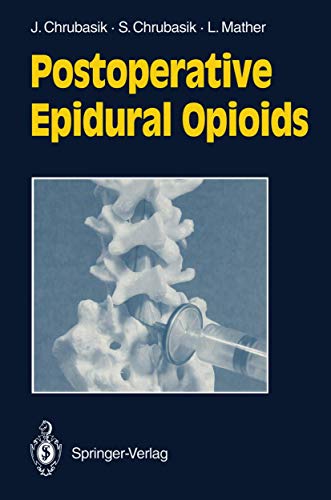 Postoperative Epidural Opioids.