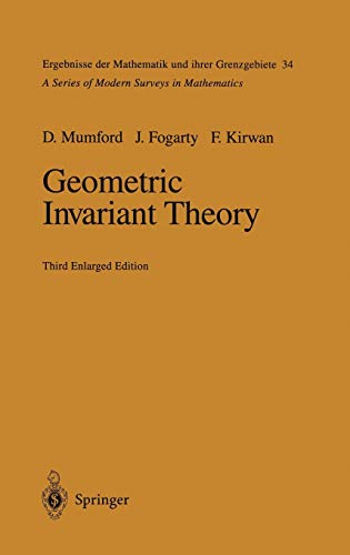 9783540569633: Geometric Invariant Theory: 34 (Ergebnisse der Mathematik und ihrer Grenzgebiete. 2. Folge)