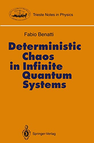 9783540570172: Deterministic Chaos in Infinite Quantum Systems (Trieste Notes in Physics)
