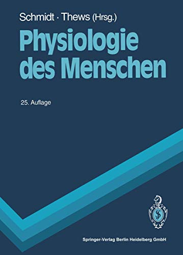 Physiologie des Menschen (Springer-Lehrbuch) (German Edition) - Robert F. Schmidt,Gerhard Thews