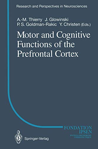 Beispielbild fr Motor and Cognitive Functions of the Prefrontal Cortex zum Verkauf von Ammareal