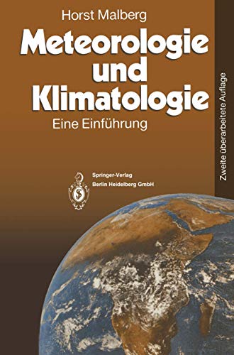 9783540571780: Meteorologie Und Klimatologie: Eine Einf Hrung