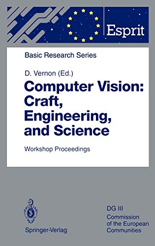 9783540572114: Computer Vision: Craft, Engineering, and Science: Workshop Proceedings, Killarney, Ireland, September 9/10, 1991