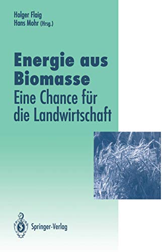 9783540572275: Energie aus Biomasse: ― eine Chance fr die Landwirtschaft