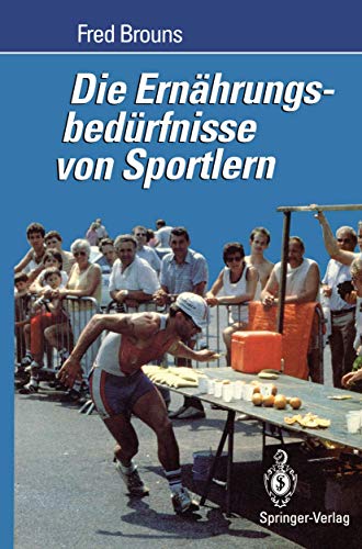Stock image for Die Ernahrungsbedurfnisse von Sportlern for sale by Chiron Media