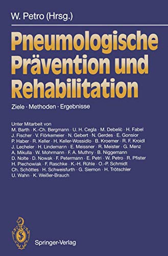 Stock image for Pneumologische Prvention und Rehabilitation: Ziele - Methoden - Ergebnisse (German Edition) for sale by Revaluation Books