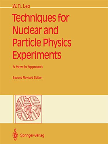 Imagen de archivo de Techniques for Nuclear and Particle Physics Experiments: A How-to Approach a la venta por BooksRun