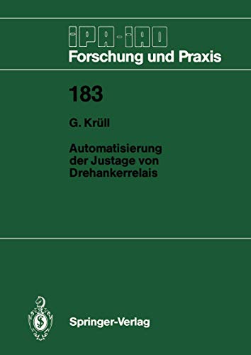 9783540573036: Automatisierung der Justage von Drehankerrelais (IPA-IAO - Forschung und Praxis, 183) (German Edition)