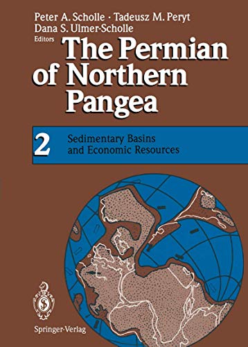Beispielbild fr The Permian of Northern Pangea: Volume 2: Sedimentary Basins and Economic Resources (v. 2) zum Verkauf von Mispah books